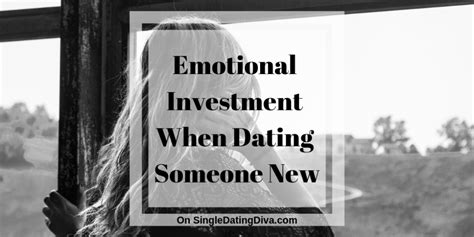 emotional investment dating